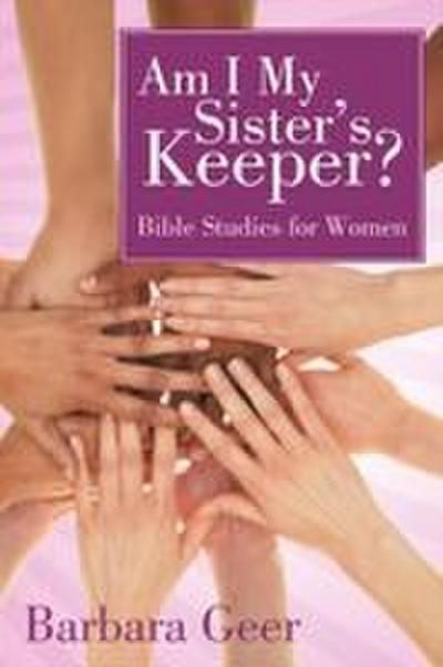 Am I My Sister’s Keeper?