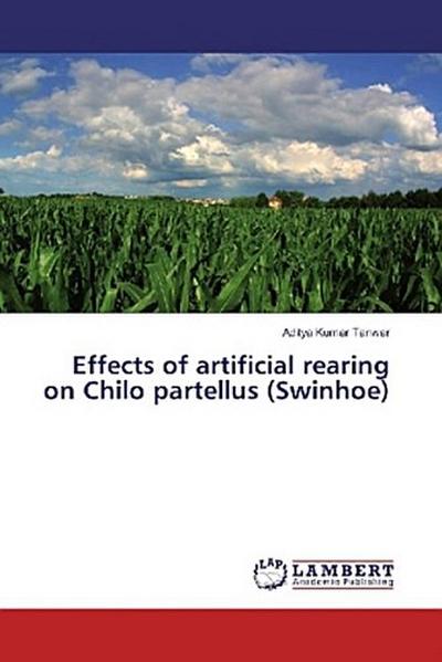 Effects of artificial rearing on Chilo partellus (Swinhoe)