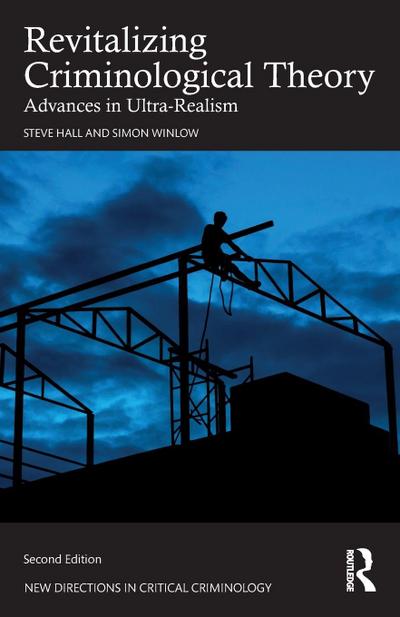 Revitalizing Criminological Theory