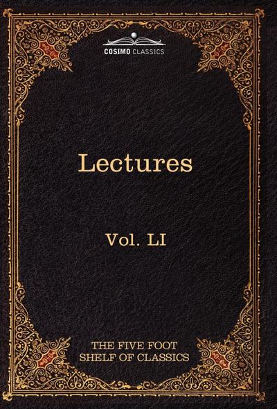 Lectures on the Classics from the Five Foot Shelf