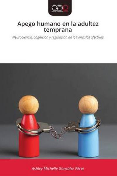 Apego humano en la adultez temprana