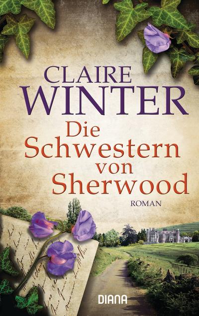 Die Schwestern von Sherwood: Roman