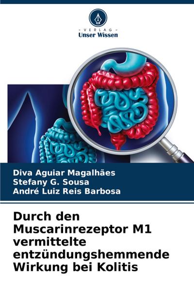 Durch den Muscarinrezeptor M1 vermittelte entzündungshemmende Wirkung bei Kolitis