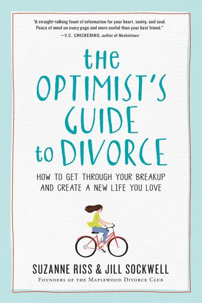 The Optimist’s Guide to Divorce