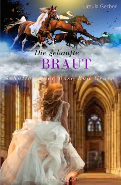 Die gekaufte Braut
