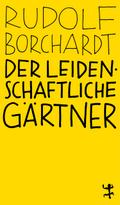 Der leidenschaftliche Gärtner