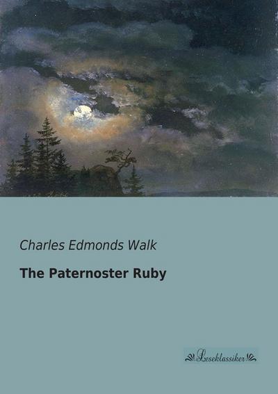 The Paternoster Ruby - Charles Edmonds Walk