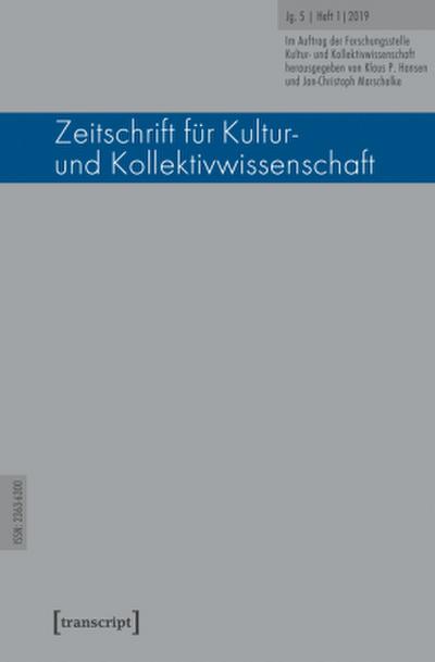 Zeitschrift für Kultur- und Kollektivwissenschaft. H.1/2019