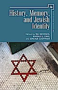 History, Memory, and Jewish Identity