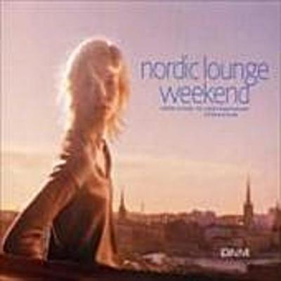 Various: Nordic Lounge Weekend