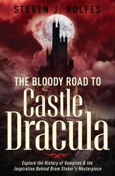 The Bloody Road to Castle Dracula