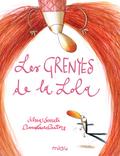 Les grenyes de la Lola