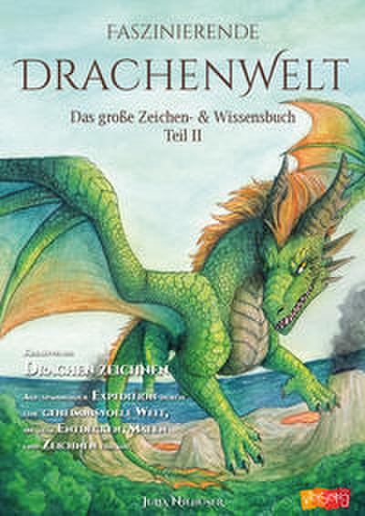 Faszinierende Drachenwelt 2