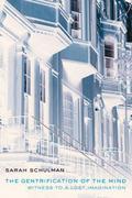 The Gentrification of the Mind