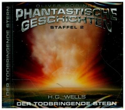 Phantastische Geschichten - Der todbringende Stern, 1 Audio-CD