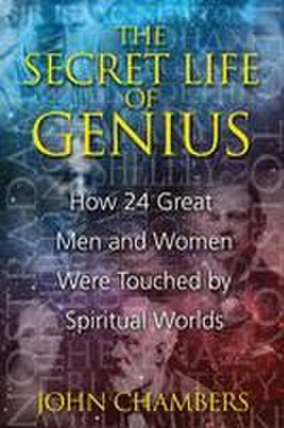 The Secret Life of Genius