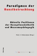 Paradigmen der Kunstbetrachtung