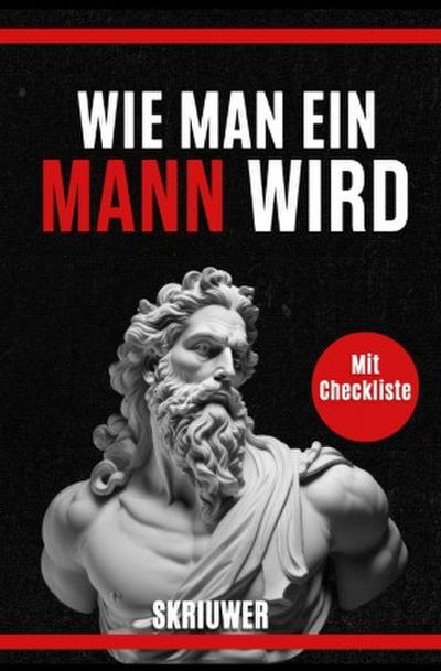 Wie man ein Mann wird