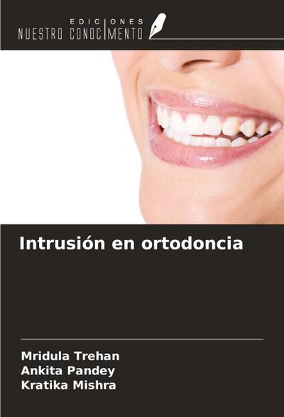 Intrusión en ortodoncia