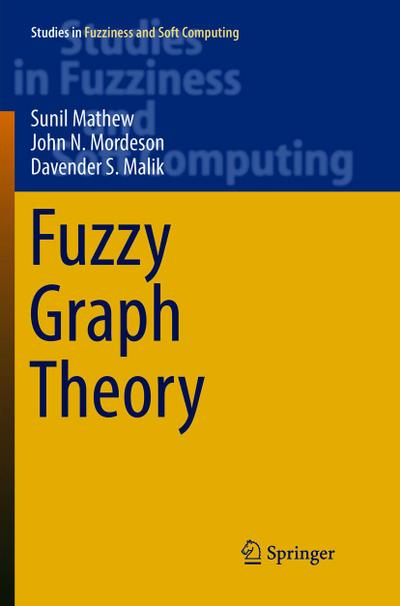 Fuzzy Graph Theory