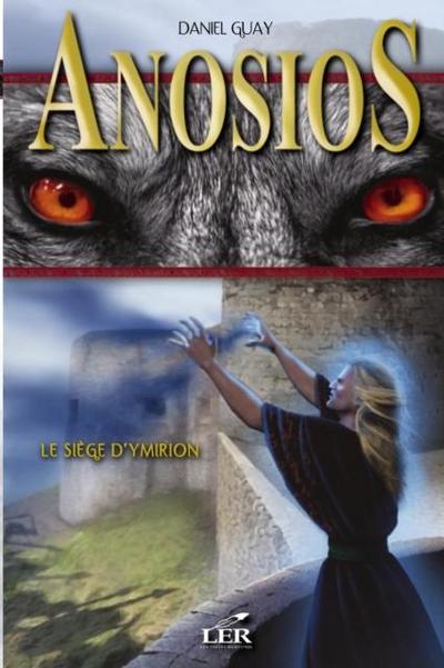 Anosios 2 : Le siege d’Ymirion