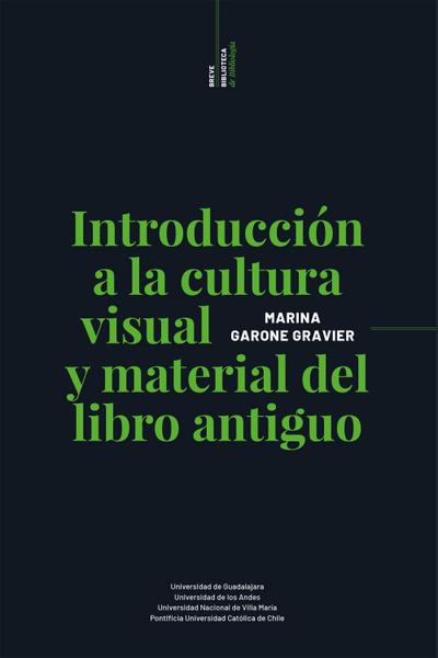 Introducción a la cultura visual y material del libro antiguo