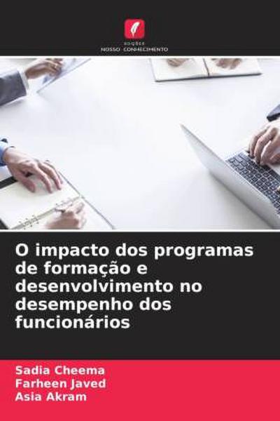 O impacto dos programas de formação e desenvolvimento no desempenho dos funcionários
