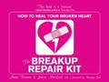 Breakup Repair Kit, The