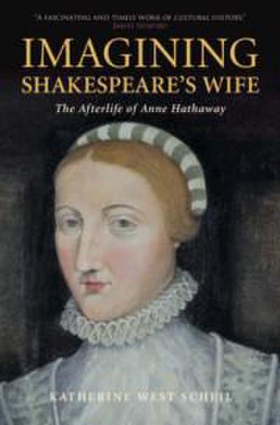 Imagining Shakespeare’s Wife