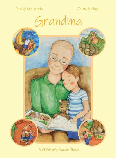 Grandma - A Children’s Cancer Book