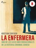 La enfermera - uno de los casos más sensacionales de la historia criminal danesa