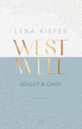 Westwell - Bright & Dark