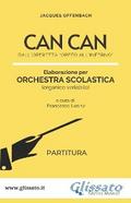 Spartiti per Orchestra Scolastica "Can Can" (partitura)