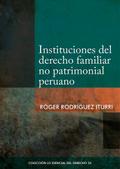 Instituciones del derecho familiar no patrimonial peruano