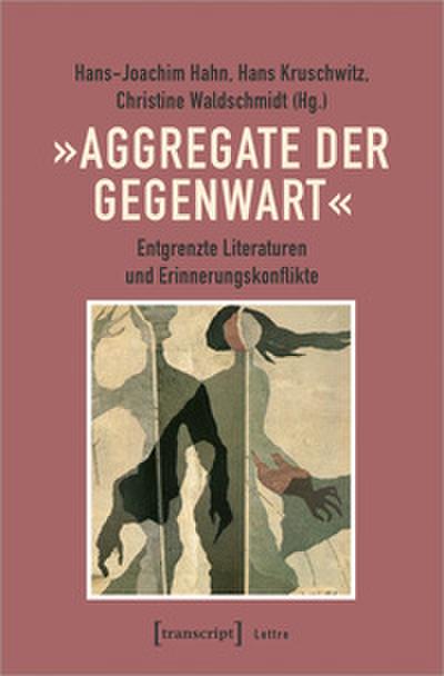 ’Aggregate der Gegenwart’