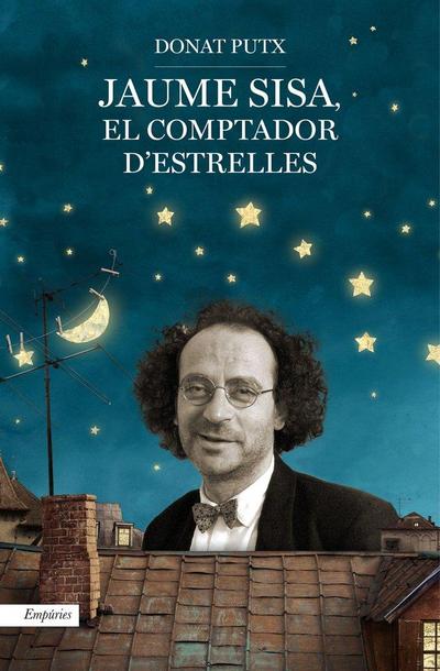 Jaume Sisa, el comptador d’estrelles