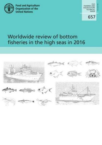 Worldwide review of bottom fisheries in the high seas in 2016