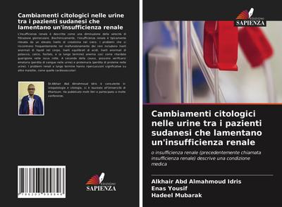 Cambiamenti citologici nelle urine tra i pazienti sudanesi che lamentano un’insufficienza renale