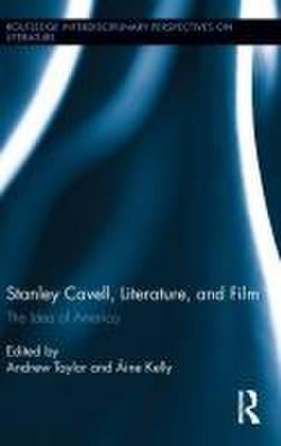 Stanley Cavell, Literature, and Film