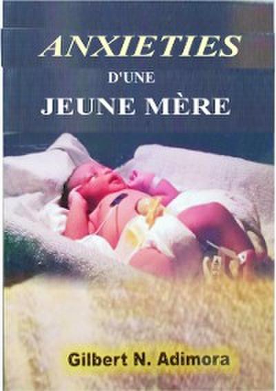 Anxieties d’’une jeune mère