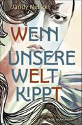 Wenn unsere Welt kippt