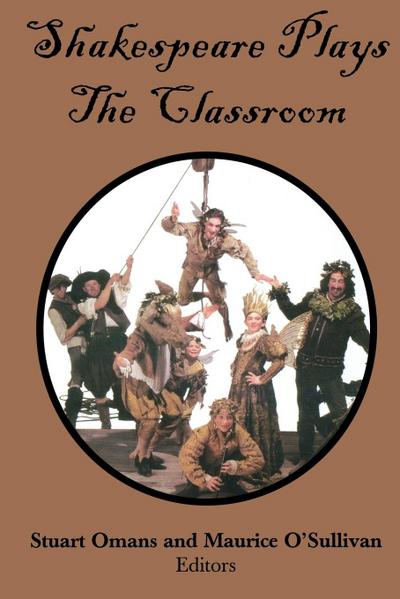 Shakespeare Plays the Classroom
