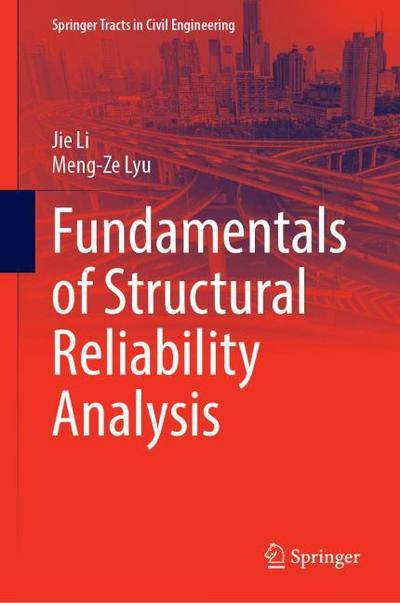 Fundamentals of Structural Reliability Analysis
