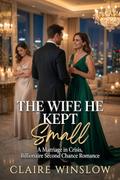 The Wife He Kept Small