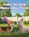 Jasper the Corgi Makes a New Friend