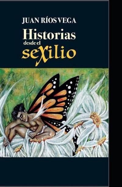 Historias desde el Sexilio