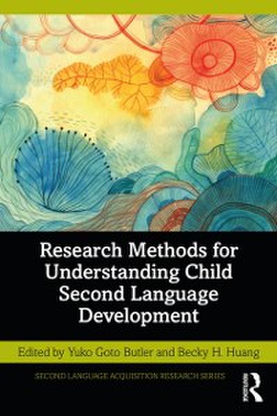 Research Methods for Understanding Child Second Language Development