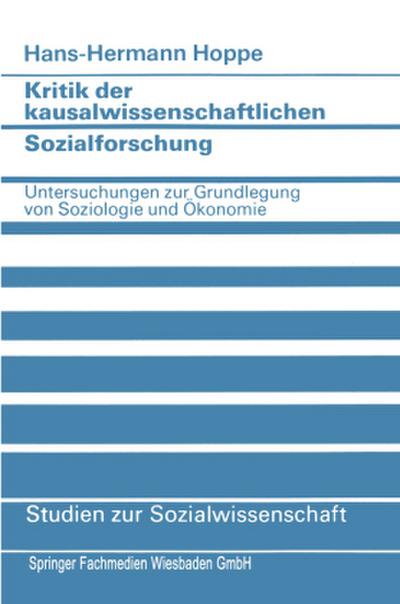Kritik der kausalwissenschaftlichen Sozialforschung