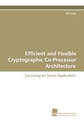 Efficient and Flexible Cryptographic Co-Processor Architecture
