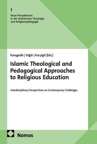 Islamic Theological and Pedagogical Approaches to Religious Education